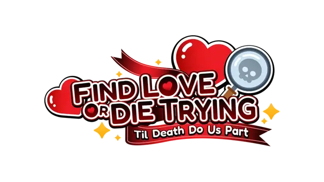 寻爱或赴死：生死相约 | Find Love or Die Trying: Til Death Do Us Part