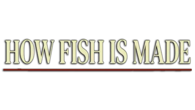 鱼是怎样炼成的 | How Fish Is Made