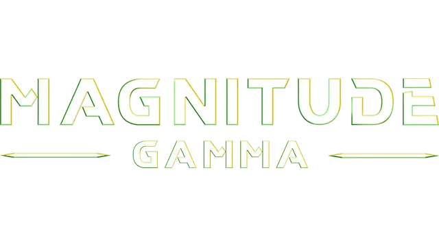 量级：伽马 | Magnitude: Gamma
