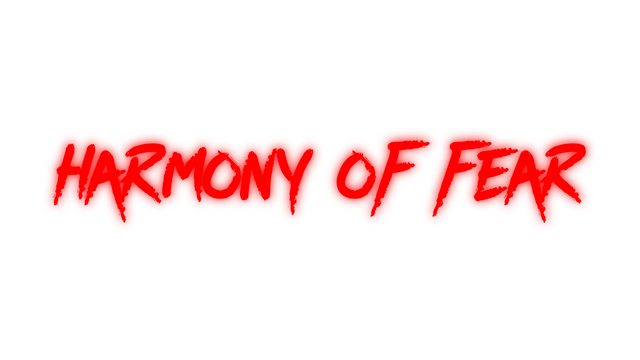 恐惧的和声 | Harmony of Fear