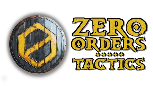 无命令战术 | Zero Orders Tactics