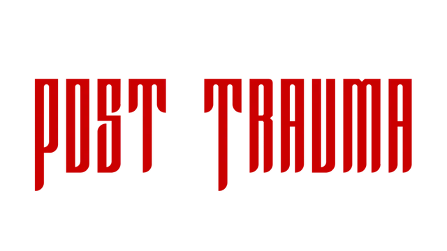 创伤之后 | Post Trauma