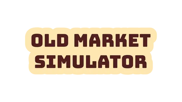 旧集市模拟器 | Old Market Simulator