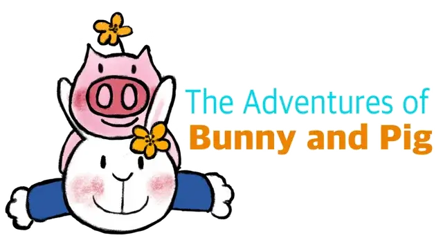 兔子和小猪历险记 | The Adventures of Bunny and Pig
