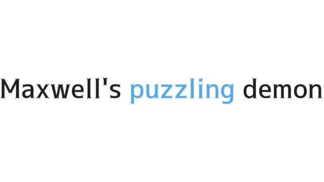 麦克斯韦的恶魔之谜 | Maxwell’s Puzzling Demon