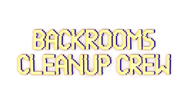 后室清洁小队 | Backrooms Cleanup Crew
