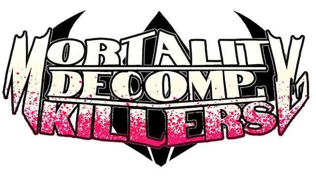 死亡分解杀手 | Mortality Decomp. Killers