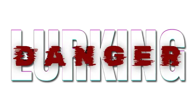 潜伏危机 | Lurking Danger