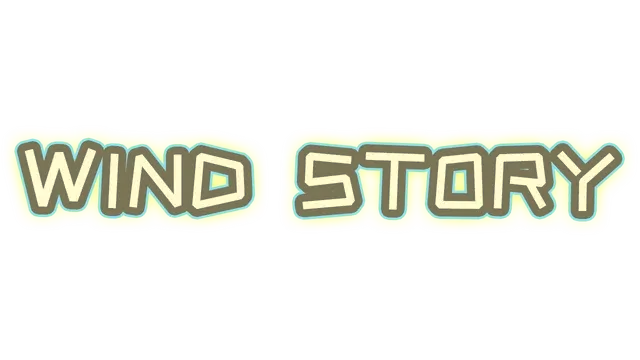 风的故事 | Wind Story
