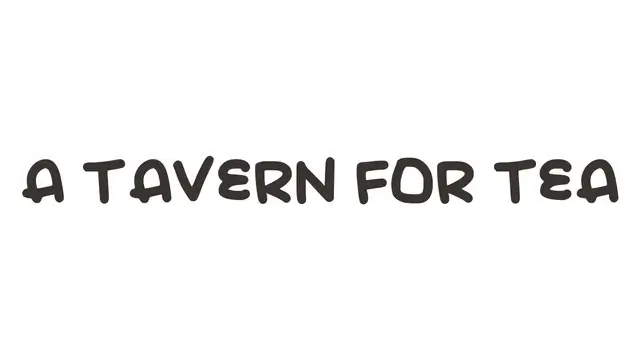 沏茶的酒馆 | A Tavern for Tea