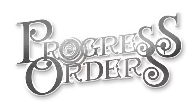 进度指令 | Progress Orders