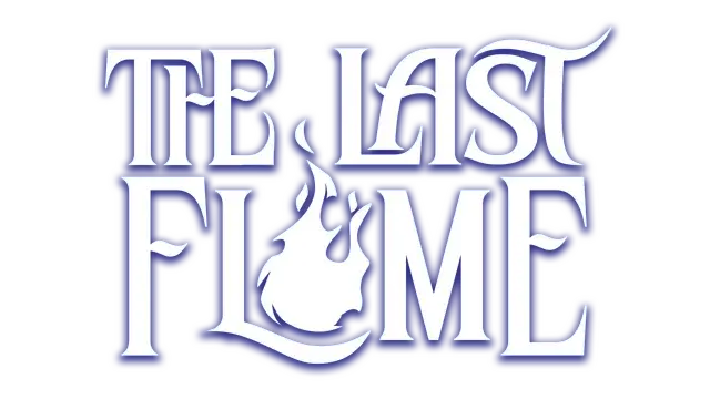 将熄之焰 | The Last Flame