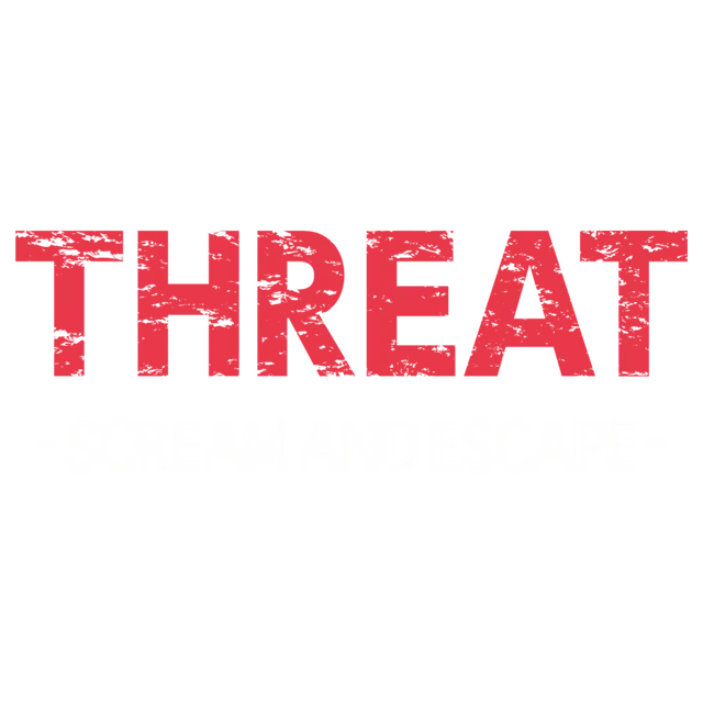 威嚇：尖叫逃亡 | Threat: Scream and Escape