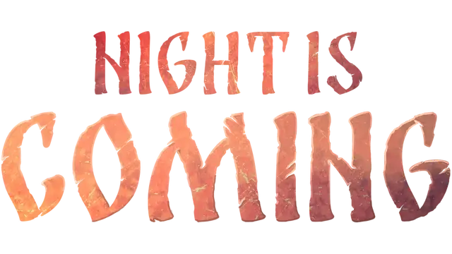 暗夜降临 | Night is Coming