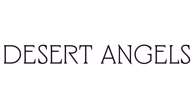沙漠天使 | Desert Angels
