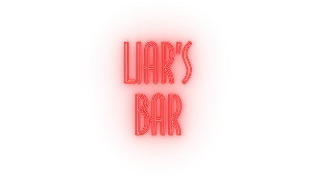 骗子酒吧 | Liar’s Bar