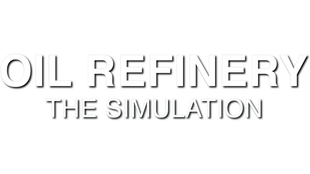 炼油厂：模拟 | Oil Refinery – The Simulation