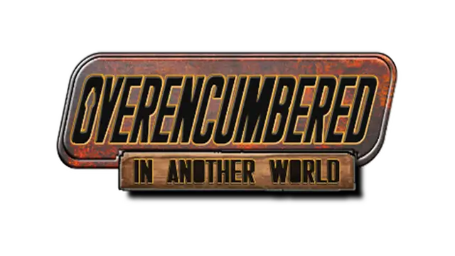 异世界的负重之旅 | Overencumbered In Another World