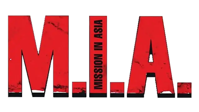 亚洲使命 | M.I.A.: Mission in Asia
