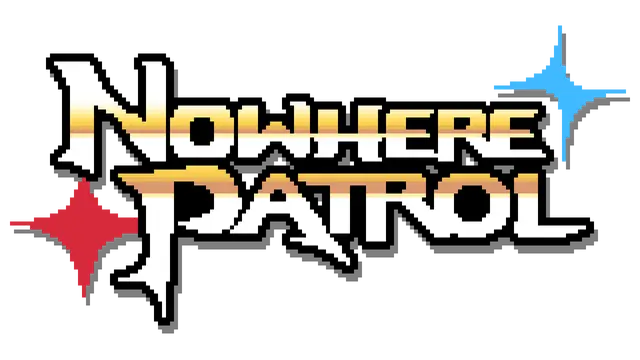 无处巡逻 | Nowhere Patrol