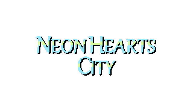 霓虹心城 | Neon Hearts City