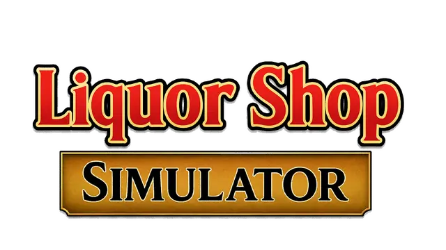 酒品商店模拟器 | Liquor Shop Simulator