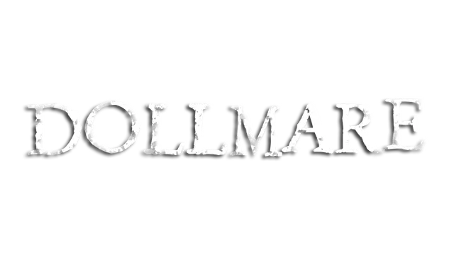 玩偶恶梦 | Dollmare