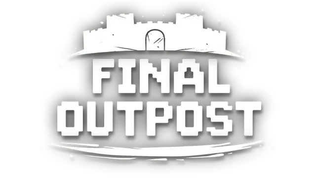 最终前哨: 最终版 | Final Outpost: Definitive Edition