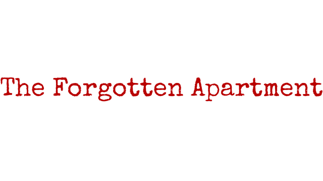 被遗忘的公寓 | The Forgotten Apartment