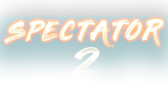 旁观者 2 | Spectator 2