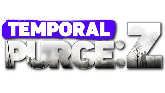 时间净化：Z | Temporal Purge: Z