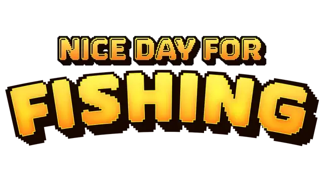 钓鱼哥的奇妙冒险 | Nice Day for Fishing