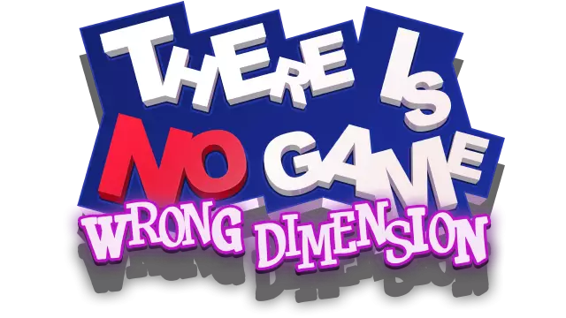 这儿没游戏：错误的维度 | There Is No Game: Wrong Dimension
