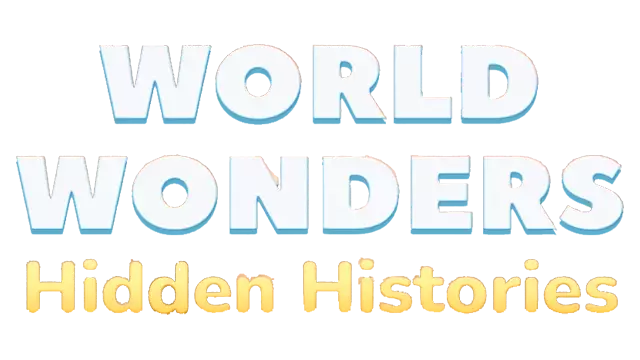 世界奇迹：历史秘闻 | World Wonders Hidden Histories
