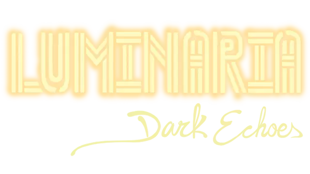 光明：暗影回音 | Luminaria: Dark Echoes