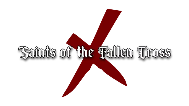 堕落十字架的圣徒 | Saints of the Fallen Cross