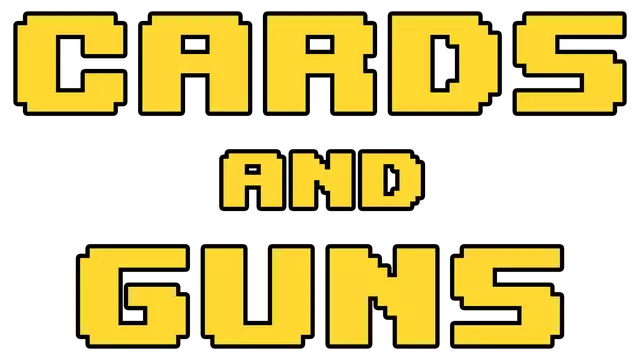 卡片和枪 | Cards and Guns