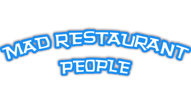 疯狂服务生 | Mad Restaurant People