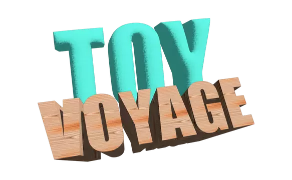 玩具之旅 | Toy Voyage