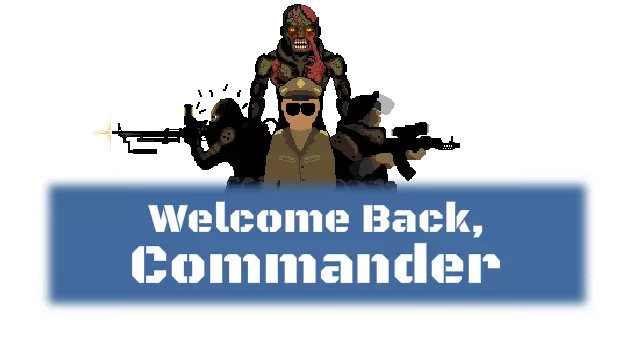 欢迎回来，指挥官 | Welcome Back Commander