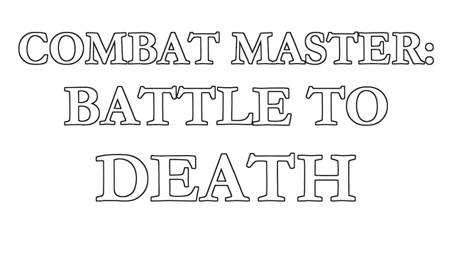 战斗大师：生死之战 | Combat Master: Battle to Death