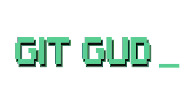 Git 精通 | Git Gud