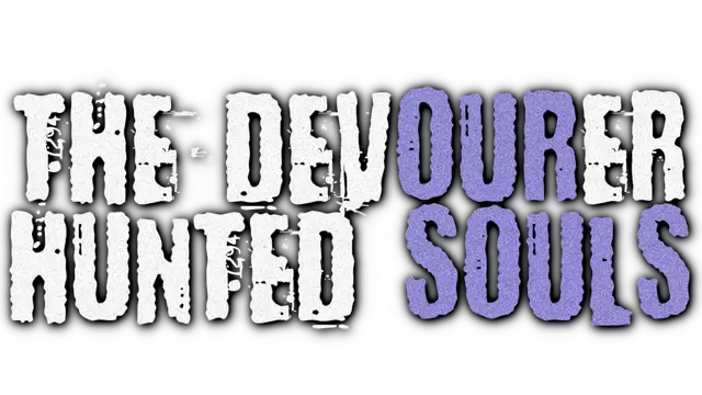 吞噬者：被猎杀的灵魂 | The Devourer: Hunted Souls