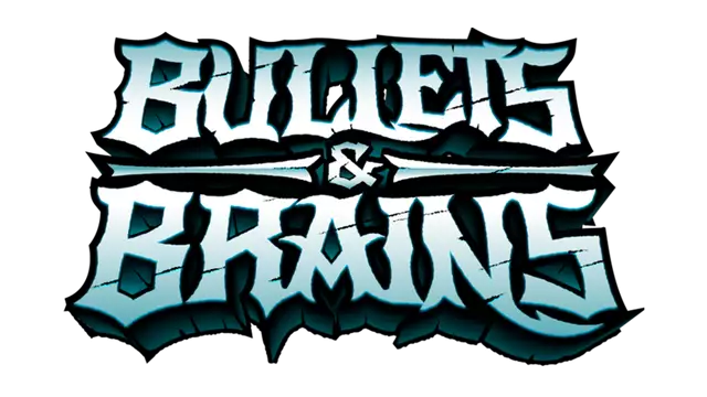 子弹与脑浆 | Bullets & Brains