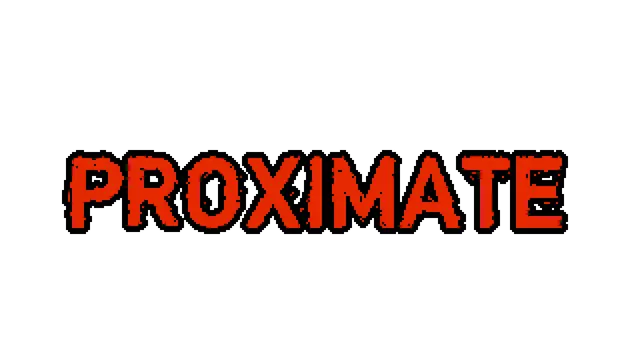 临近 | PROXIMATE