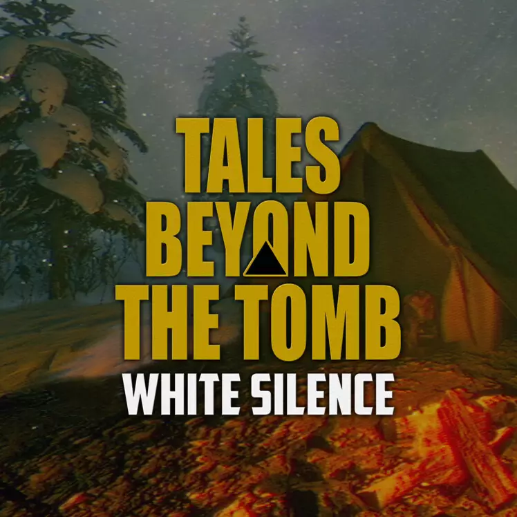 墓后奇谈：白色沉寂