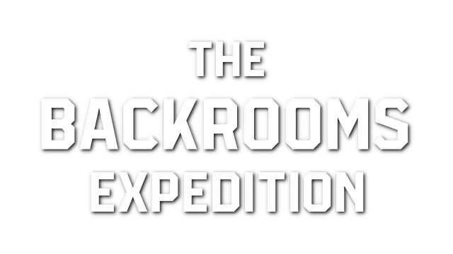 密室：探险 | The Backrooms: Expedition