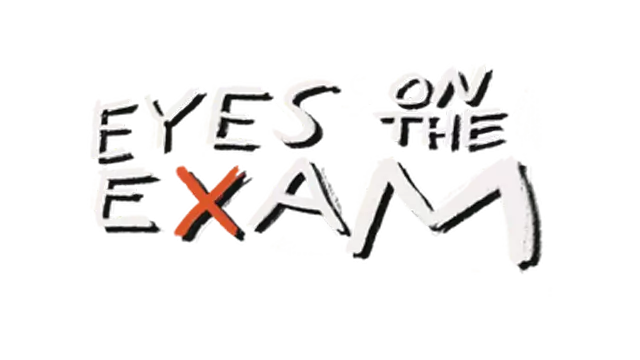 考试惊魂 | Eyes on the Exam