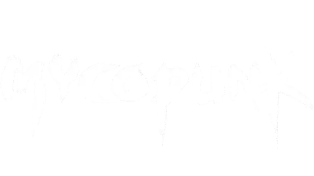 灭菌小队 | Mycopunk