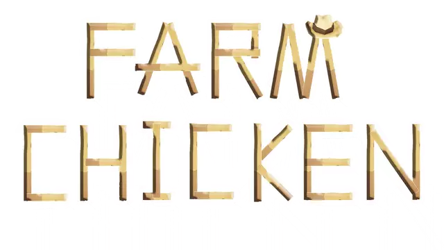 你的鸡鸡 | Farm Chicken